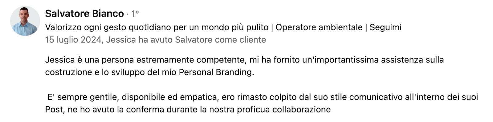 Screenshot della recensione di Salvatore Bianco su LinkedIn, in cui descrive la collaborazione per la costruzione e sviluppo del suo personal branding